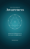 The Little Book of Awareness