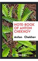 Note-Book of Anton Chekhov