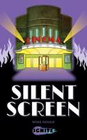 Silent Screen