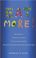 Eat More!