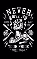 Never Give Up Your Pride