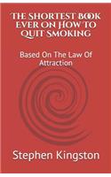 Shortest Book Ever on How to Quit Smoking