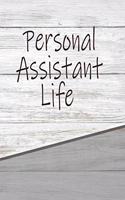 Personal Assistant Life: Personalized Weekly Action Planner, Featuring 120 Pages 6x9