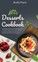 Keto Desserts Cookbook
