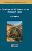 Grammar of the Jewish Arabic Dialect of Gabes