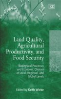 Land Quality, Agricultural Productivity, and Food Security