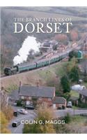 The Branch Lines of Dorset: (The Branch Lines of ...)