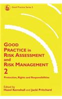 Good Practice in Risk Assessment and Risk Management 2 volume set