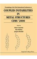 Coupled Instabilities in Metal Structures 2000 (Cims 2000)