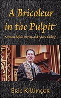 Bricoleur in the Pulpit