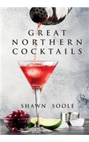 Great Northern Cocktails