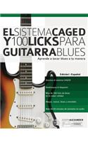 Sistema CAGED y 100 licks para guitarra blues