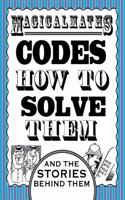Magical Maths - Codes: (Magical Maths)