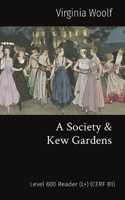 Society & Kew Gardens