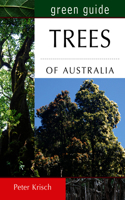 Green Guide: Trees of Australia