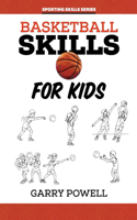 Basketball Skills for Kids