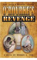 O'Rourke's Revenge (The Sean O'Rourke Series Book 3)