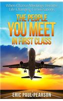 People You Meet in First Class