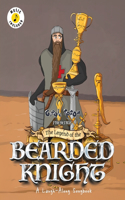Legend of the Bearded Knight