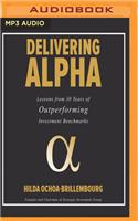 Delivering Alpha: Lessons from 30 Years of Outperforming Investment Benchmarks