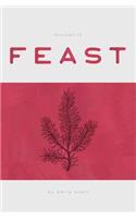 Excuses to Feast