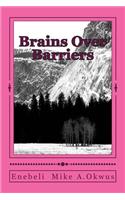 Brains Over Barriers