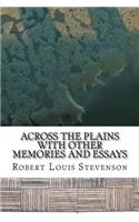 Across the Plains with other memories and essays