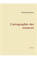 Cartographie des errances