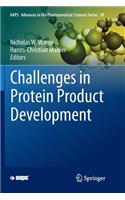 Challenges in Protein Product Development
