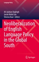 Neoliberalization of English Language Policy in the Global South