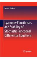 Lyapunov Functionals and Stability of Stochastic Functional Differential Equations