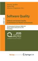 Software Quality. Software and Systems Quality in Distributed and Mobile Environments