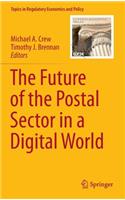 Future of the Postal Sector in a Digital World