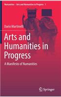 Arts and Humanities in Progress: A Manifesto of Numanities(1 Numanities - Arts and Humanities in Progress)