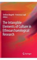 The Intangible Elements of Culture in Ethnoarchaeological Research