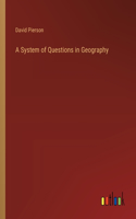 System of Questions in Geography
