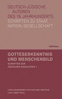 Gotteserkenntnis Und Menschenbild: Schriften Zur Judischen Sozialethik