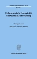 Parlamentarische Souveranitat Und Technische Entwicklung