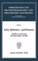 Krise, Reformen - Und Finanzen