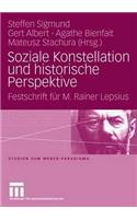 Soziale Konstellation Und Historische Perspektive