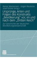 Ursprünge, Arten Und Folgen Des Konstrukts Bevölkerung Vor, Im Und Nach Dem Dritten Reich