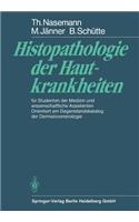 Histopathologie Der Hautkrankheiten