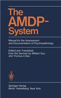 The Amdp-System: Manual for the Assessment and Documentation of Psychopathology
