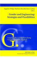 Gender and Engineering: Strategies and Possibilities