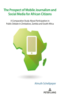 Prospect of Mobile Journalism and Social Media for African Citizens