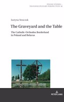 Graveyard and the Table