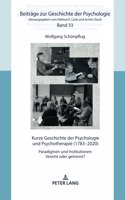 Kurze Geschichte der Psychologie und Psychotherapie (1783-2020)