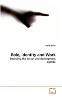 Role, Identity and Work