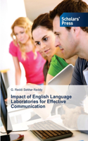 Impact of English Language Laboratories for Effective Communication