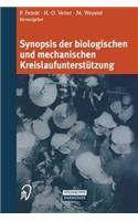 Synopsis Der Biologischen Und Mechanischen Kreislaufunterstützung